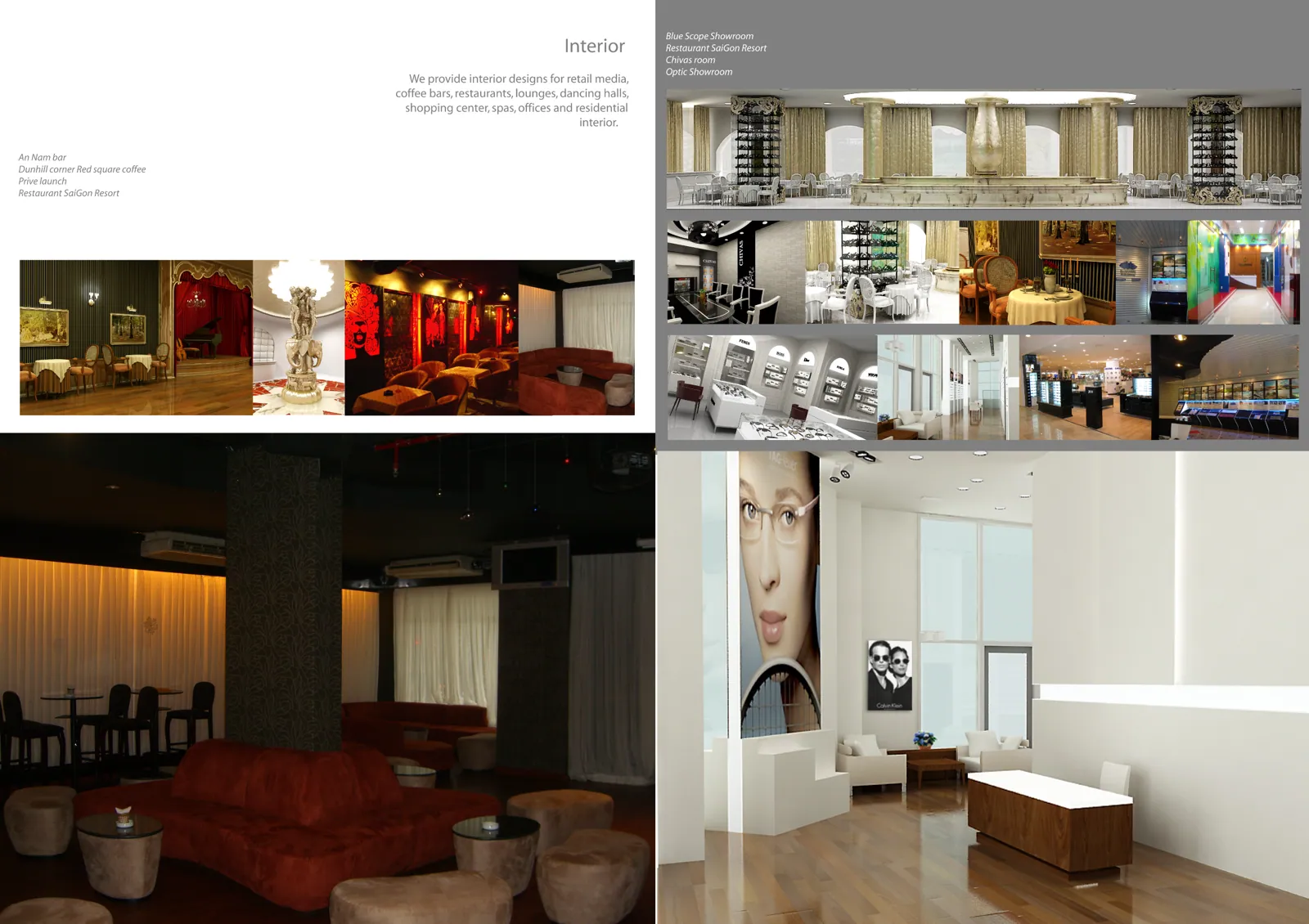 Nội thất — An Nam bar, Dunhill, Optic showroom